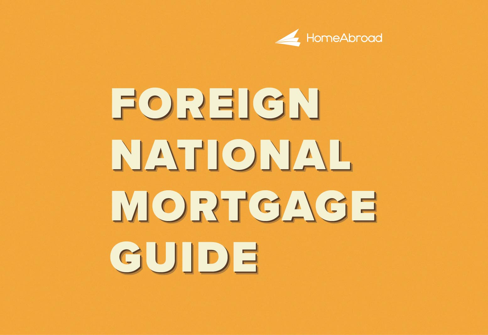 How to Get Foreign National Mortgage With No US Credit History