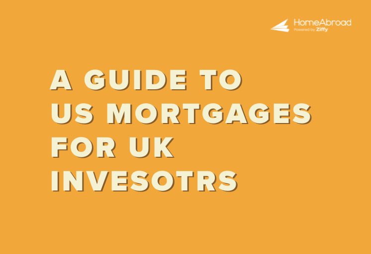 A Guide to US Mortgages for UK Citizens [2025]