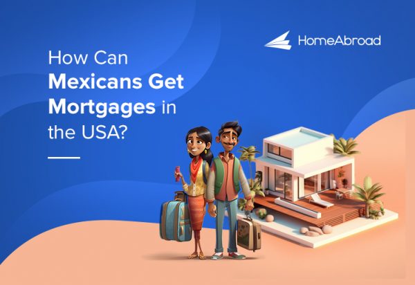 US mortgage for Mexicans