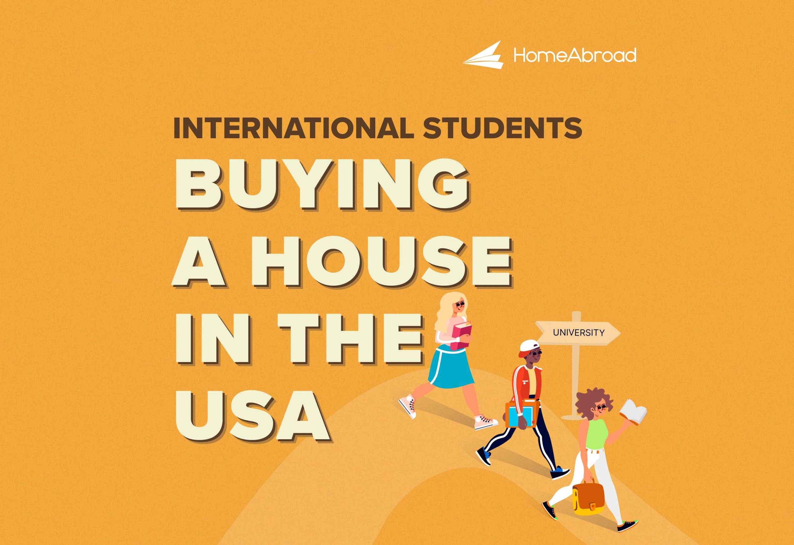 Can International Students Buy a House in the USA?