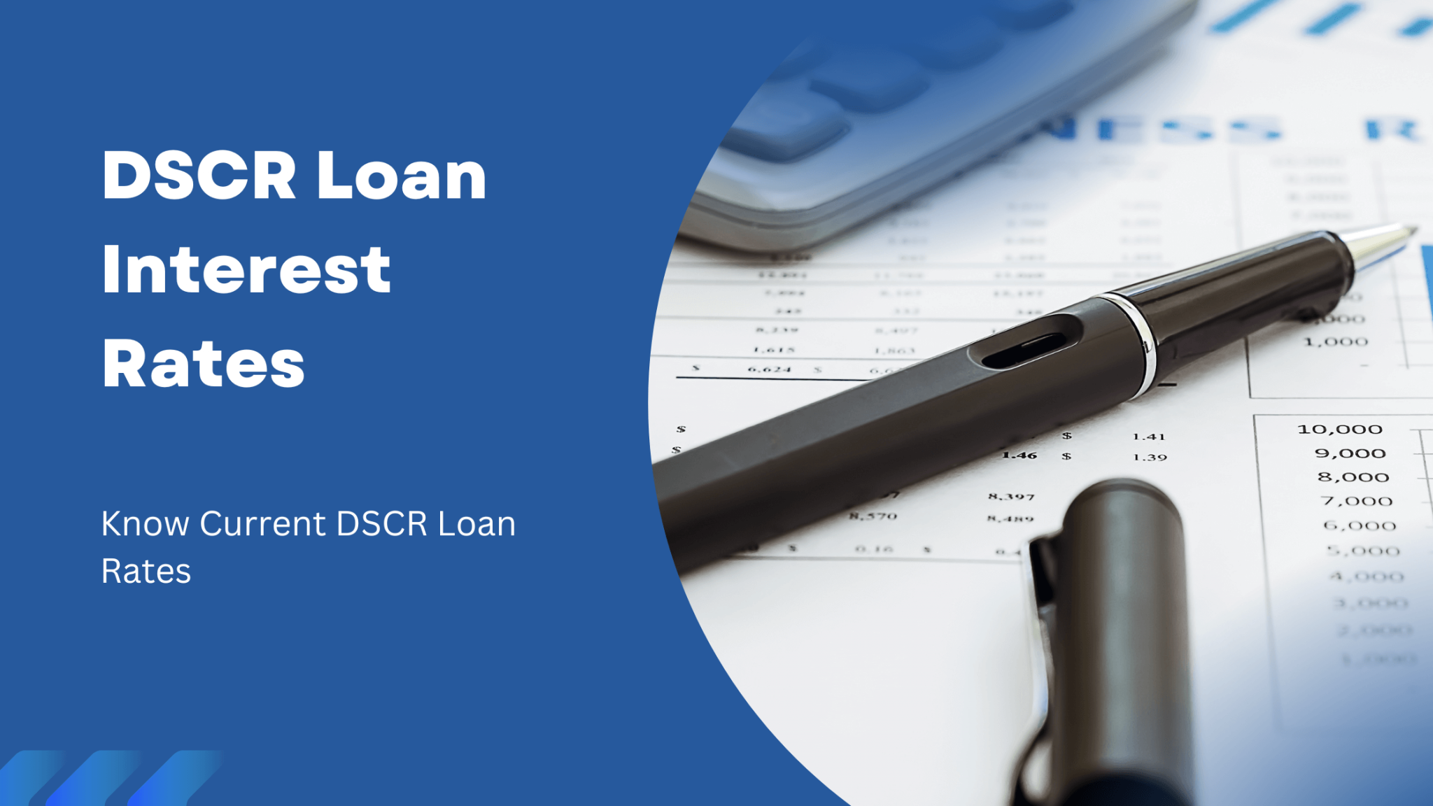 Know Latest DSCR Loan Interest Rates - Get Lower Rates!