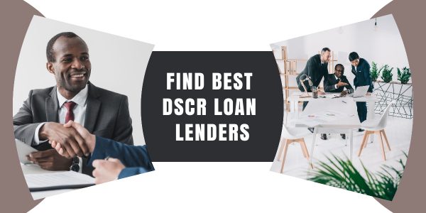 Find Best DSCR Loan Lender