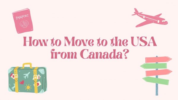 how-to-move-to-the-us-from-canada-step-by-step-guide