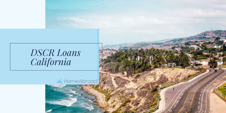 DSCR Loans California