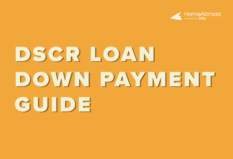 DSCR Loan Down Payment Requirements [2025]