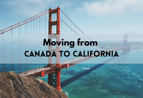 Moving from Canada to California
