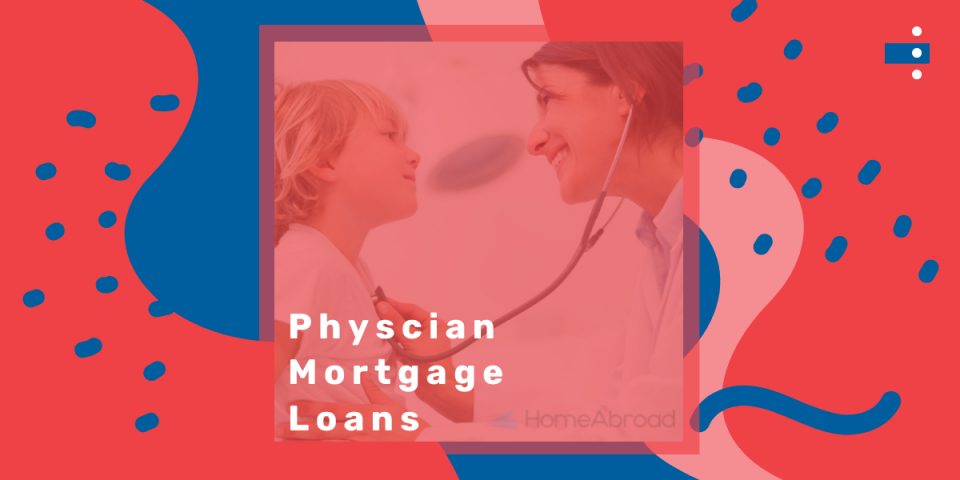 home loans for medical doctors