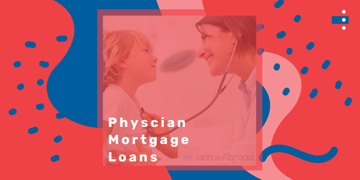 physician assistant home loan