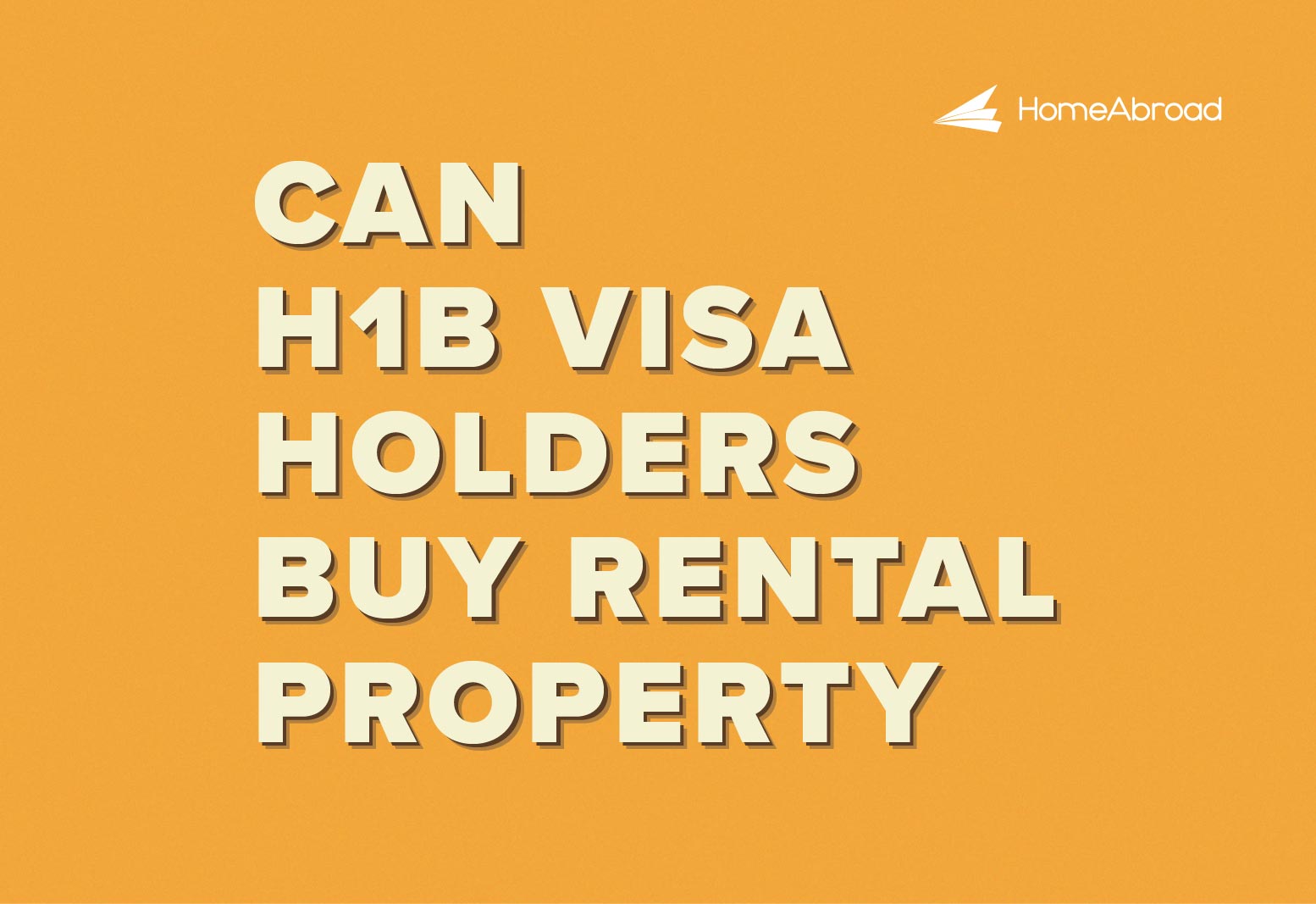 Can an H1B Visa Holder Buy a Rental Property in the USA?