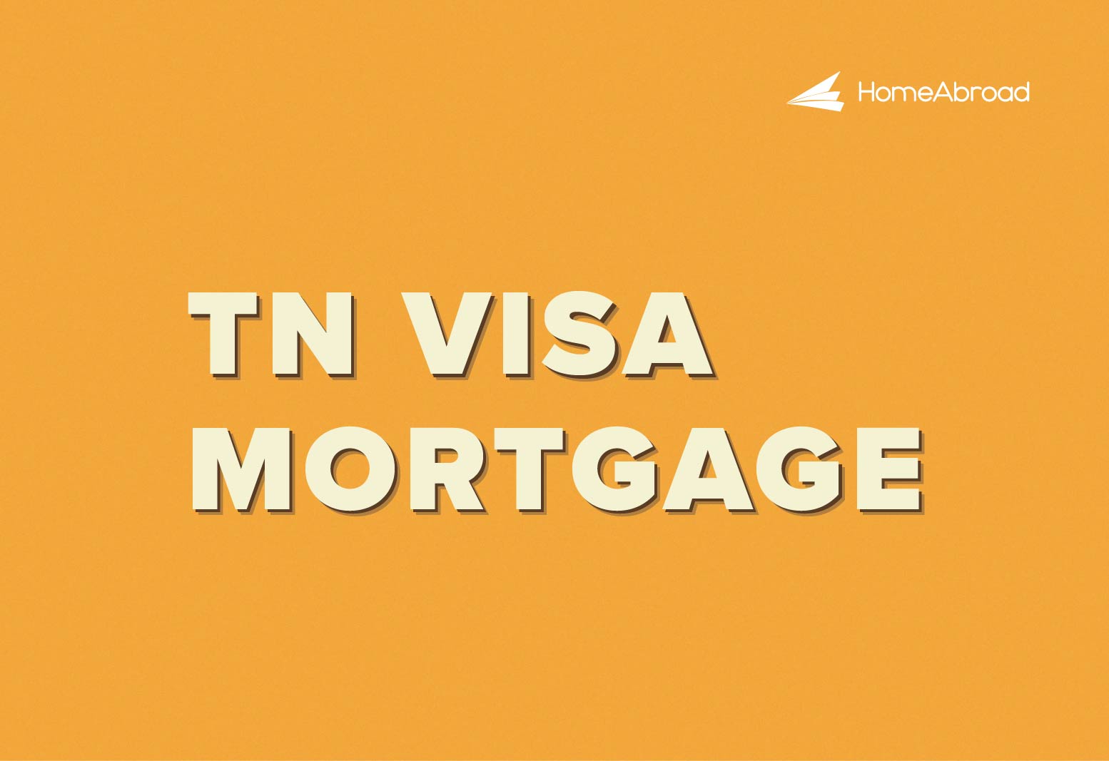 TN Visa Mortgage: Secure Financing Without a US Credit Score