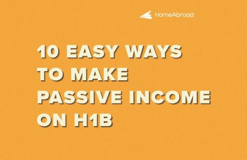 10 Easy Ways to Make Passive Income on H1B