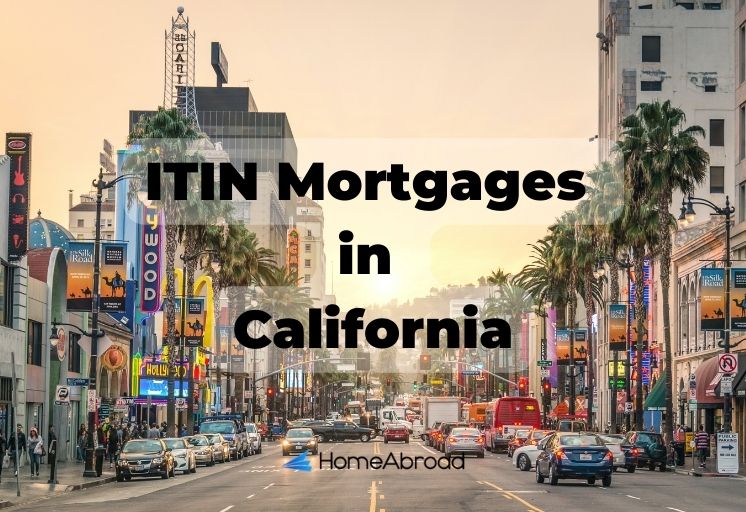 ITIN Mortgage Loans in California