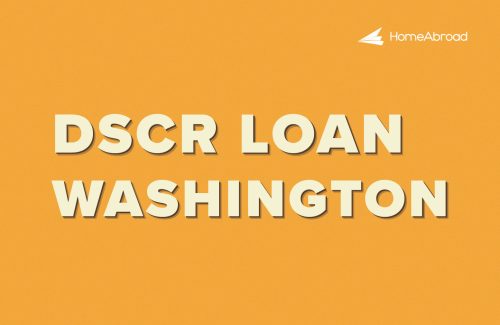 DSCR Loans in Washington: A Complete Guide for Foreign Nationals