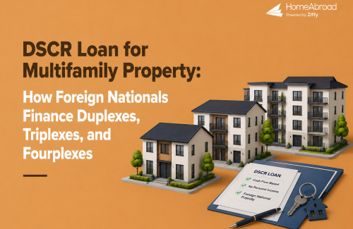 DSCR Loan for Multifamily Property: How Foreign Nationals Finance Duplexes, Triplexes, and Fourplexes