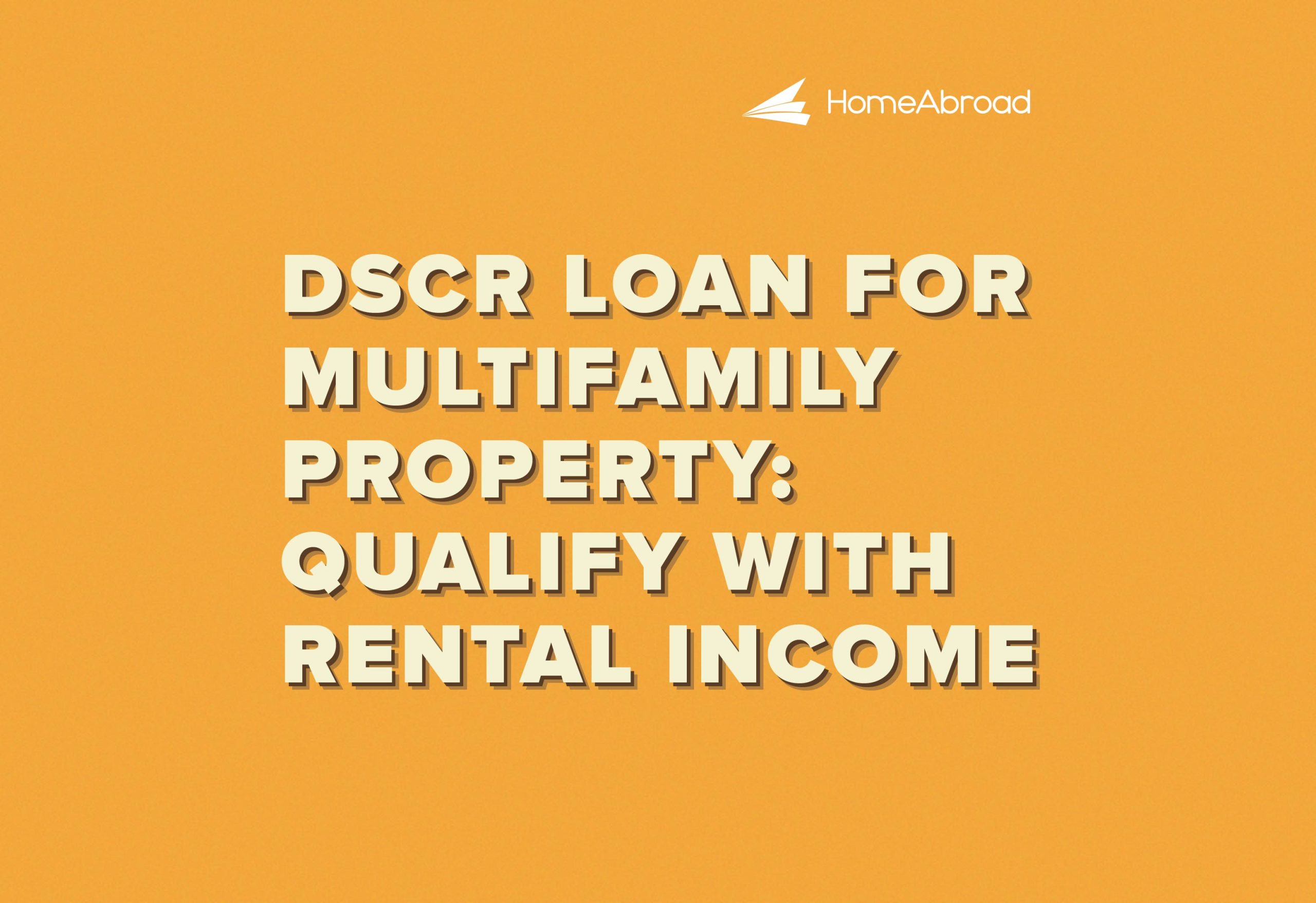 DSCR Loan for Multifamily Property: Qualify with Rental Income