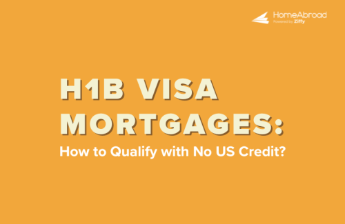 H1B Visa Mortgages: How to Qualify with No US Credit? [2025]