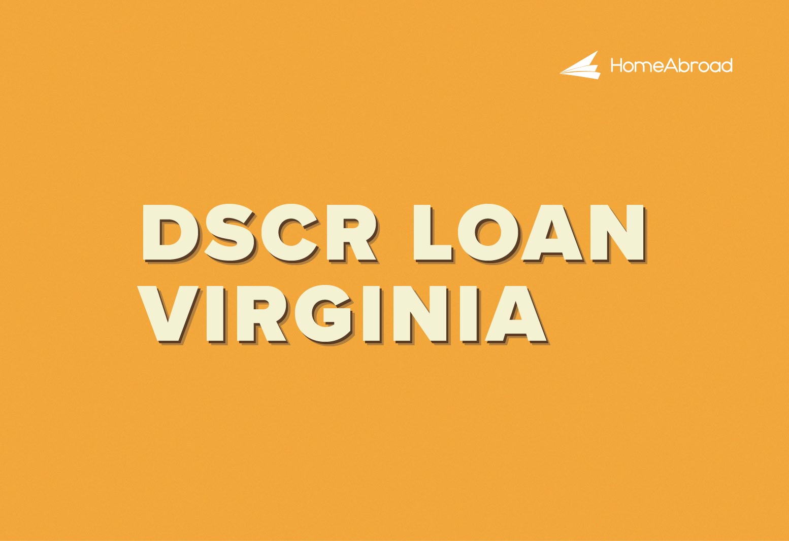 DSCR Loan in Virginia: Qualify with Rental Income