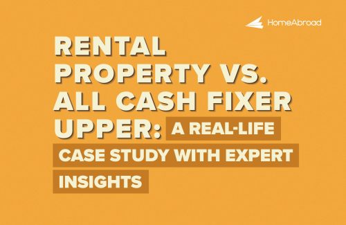 Rental Property VS. All Cash Fixer Upper: A Real-Life Case Study with Expert Insights