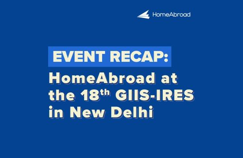 Event Recap: HomeAbroad at the 18th GIIS-IRES in New Delhi 