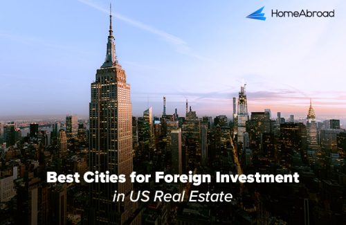 Best Cities for Foreign Investment in US Real Estate 