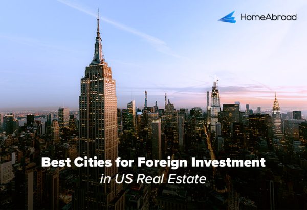 Best Cities for Foreign Investment in US Real Estate
