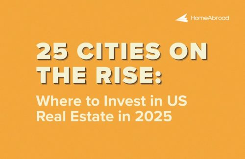 25 Cities on the Rise: Where to Invest in US Real Estate in 2025 as a Foreign National