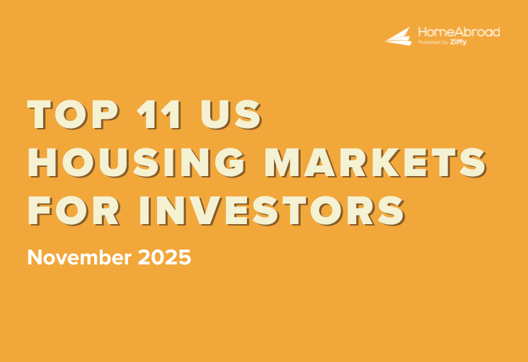 Top 11 Buyer-Friendly US Markets for Foreign Investors in November 2025 