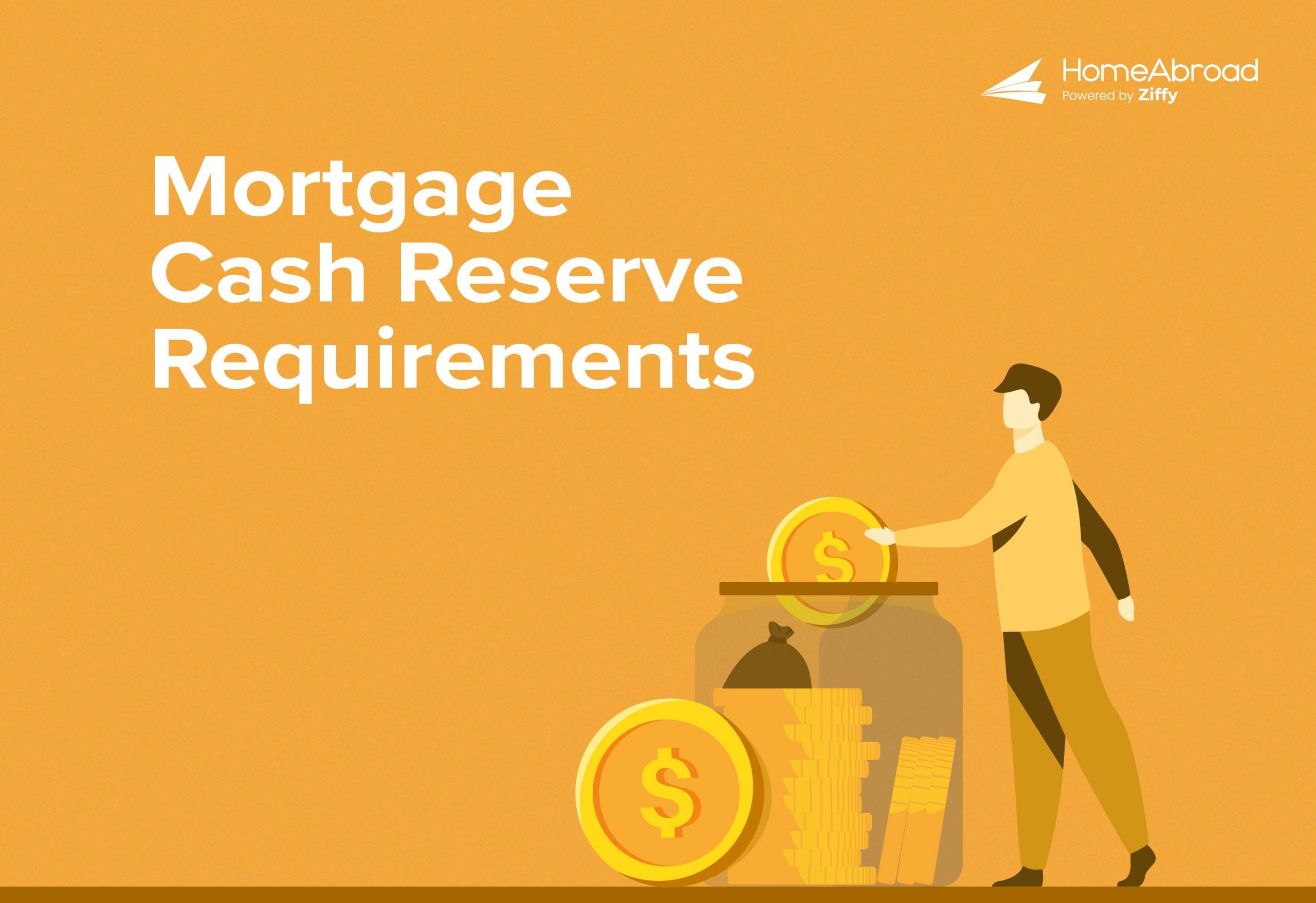 Cash Reserves for Foreign National Mortgages: How Much Do You Need