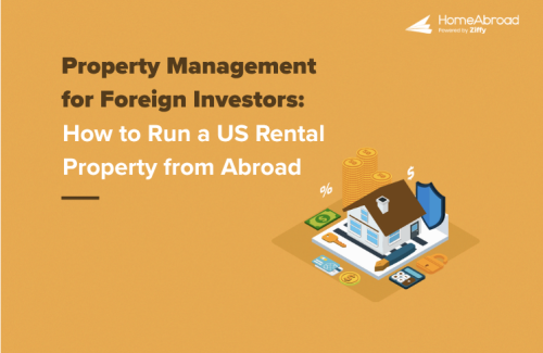 Property Management for Foreign Investors: How to Run a US Rental Property from Abroad