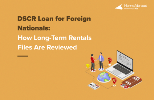DSCR Loan for Foreign Nationals Buying Long-Term Rentals: How the File Is Reviewed