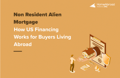 Non Resident Alien Mortgage: How US Financing Works for Buyers Living Abroad