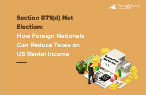 Section 871(d) Election: How Foreign Nationals Can Reduce Taxes on US Rental Income