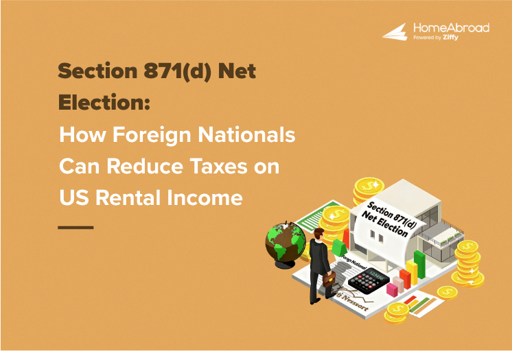 Section 871(d) Election: How Foreign Nationals Can Reduce Taxes on US Rental Income