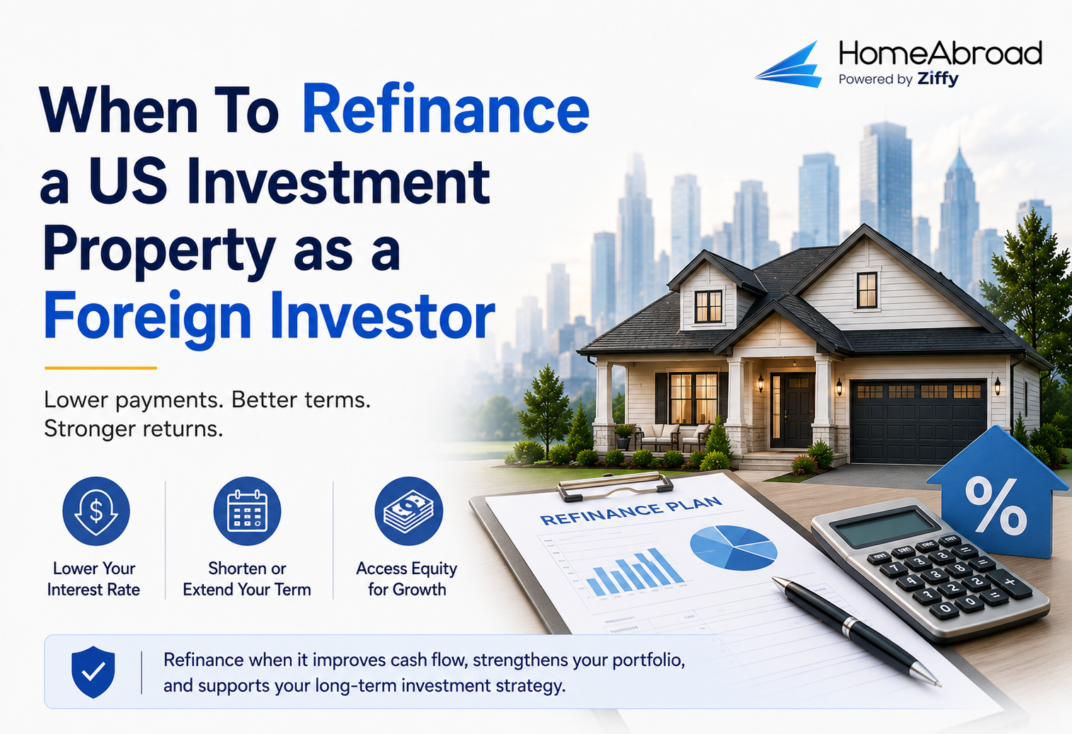 When To Refinance a US Investment Property as a Foreign Investor