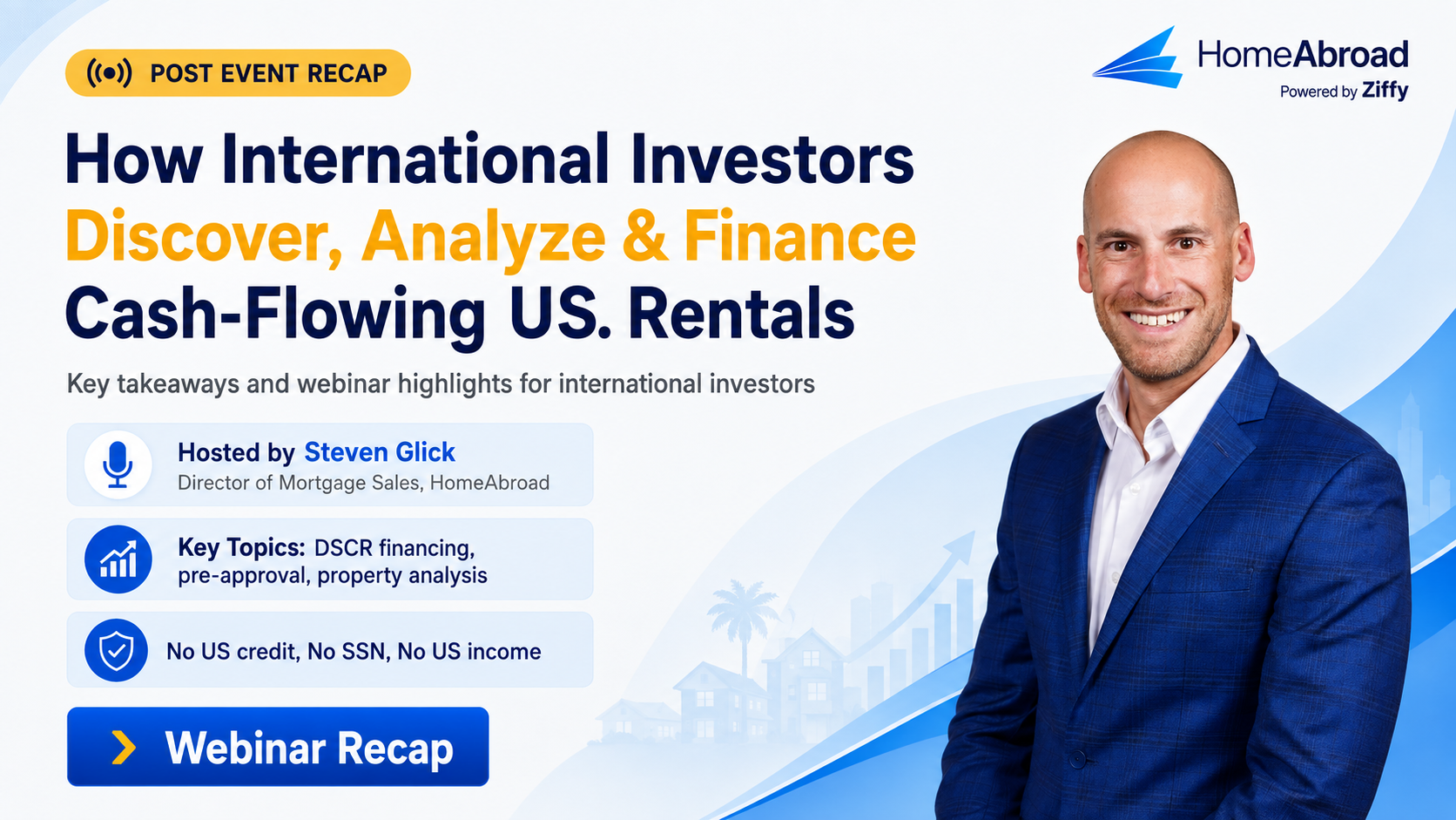 From Property Search to Pre-Approval: What International Investors Asked at HomeAbroad’s Webinar