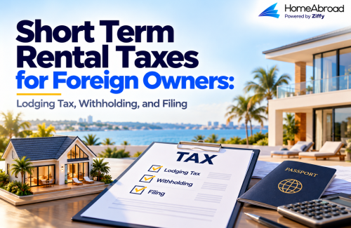 Short Term Rental Taxes for Foreign Owners: Lodging Tax, Withholding, and Filing